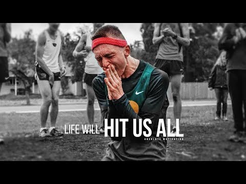 WHEN LIFE HITS US – Powerful Motivational Video