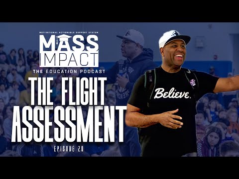 The Flight Assessment | MASS Impact (Episode 20)