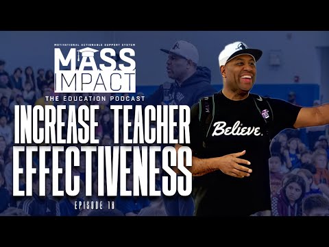 Communication Skills to INCREASE Teacher Effectiveness | MASS Impact (Episode 19)