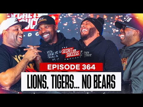 S2S Podcast Episode 364 Lions, Tigers...No Bears