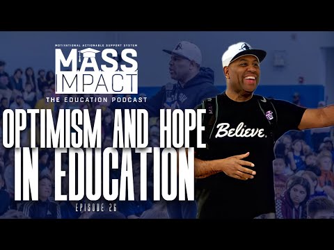 Hope in Education | MASS Impact (Episode 26)