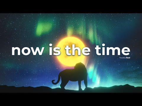 Now is The Time (Official Lyric Video) Fearless Soul