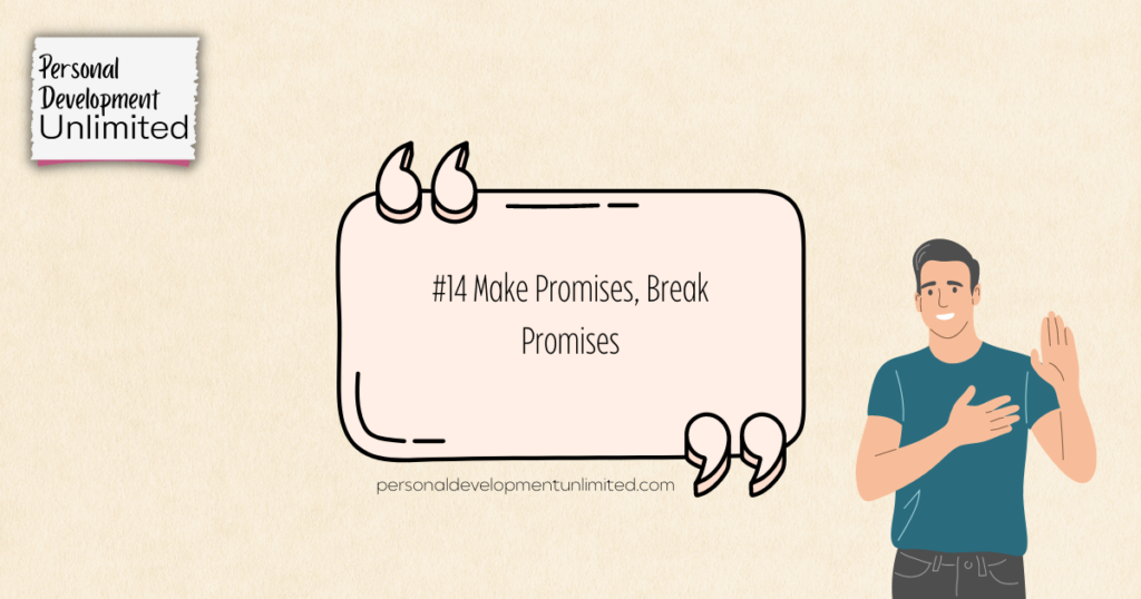 Cream Black modern motivation quote. Text displays: #14 Make Promises, Break Promises