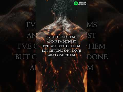I've got PROBLEMS and if I'm honest I GOT TONS of 'em
