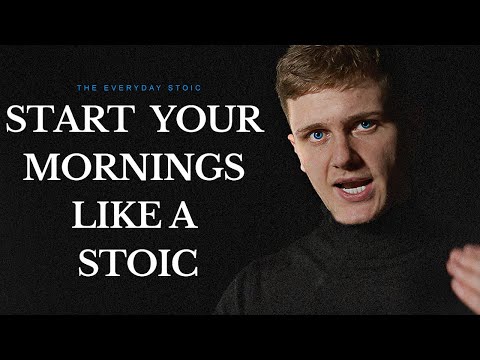 8 STOIC THINGS YOU MUST DO EVERY MORNING (MUST WATCH) | STOICISM